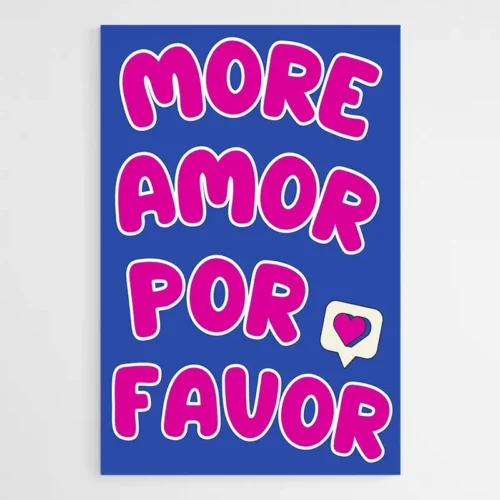 Tableau Moderne Mas Amor Por Favor