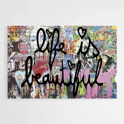 Tableau Street Art la Vie Est Belle